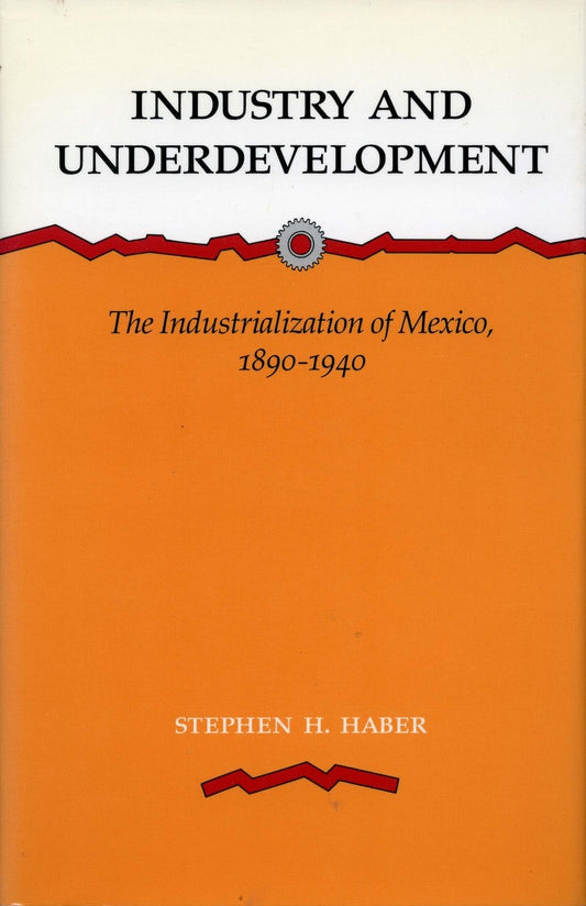 Industry and Underdevelopment