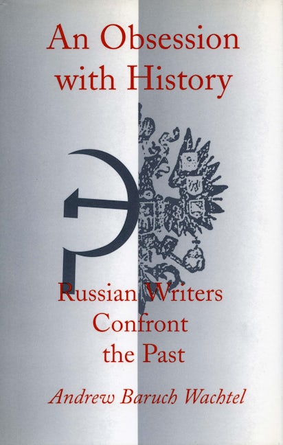 Book cover image for An Obsession with History ISBN: 9780804725941