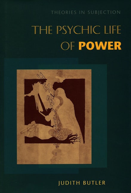 Book cover image for The Psychic Life of Power ISBN: 9780804728126