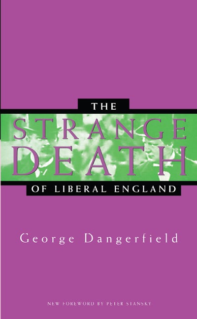 Book cover image for The Strange Death of Liberal England ISBN: 9780804729307
