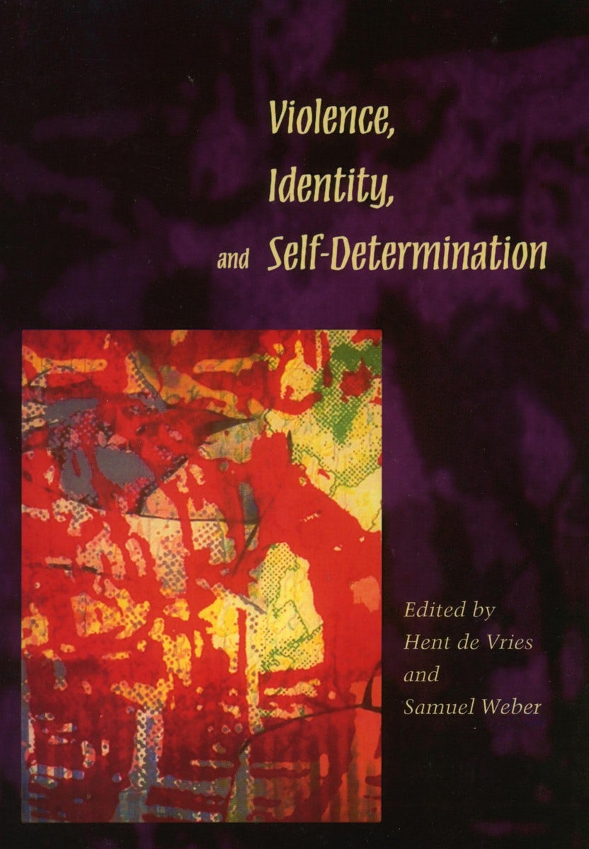 Book cover image for Violence, Identity, and Self-Determination ISBN: 9780804729963