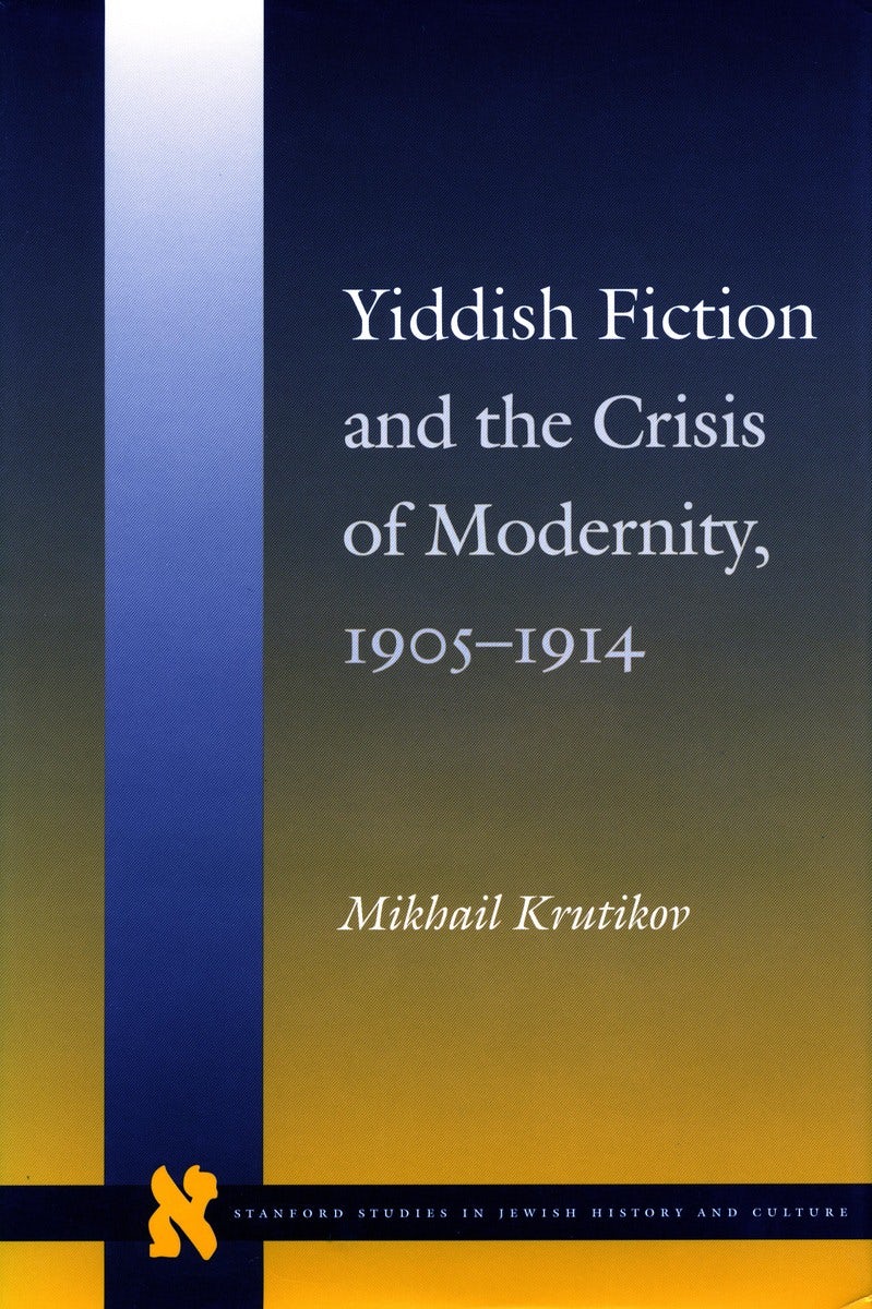 Book cover image for Yiddish Fiction and the Crisis of Modernity, 1905-1914 ISBN: 9780804735469