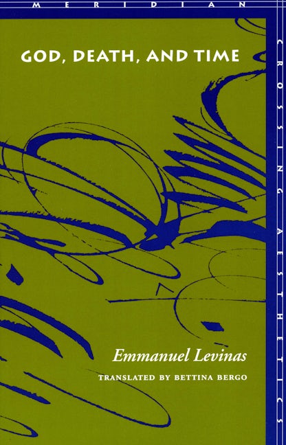 Book cover image for God, Death, and Time ISBN: 9780804736664
