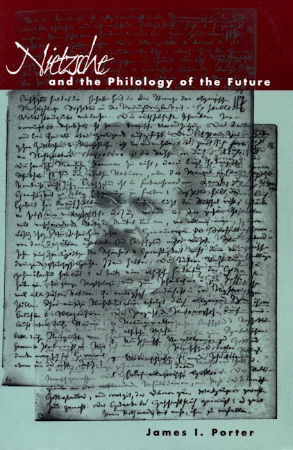 Book cover image for Nietzsche and the Philology of the Future ISBN: 9780804736985