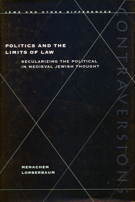 Book cover image for Politics and the Limits of Law ISBN: 9780804740746