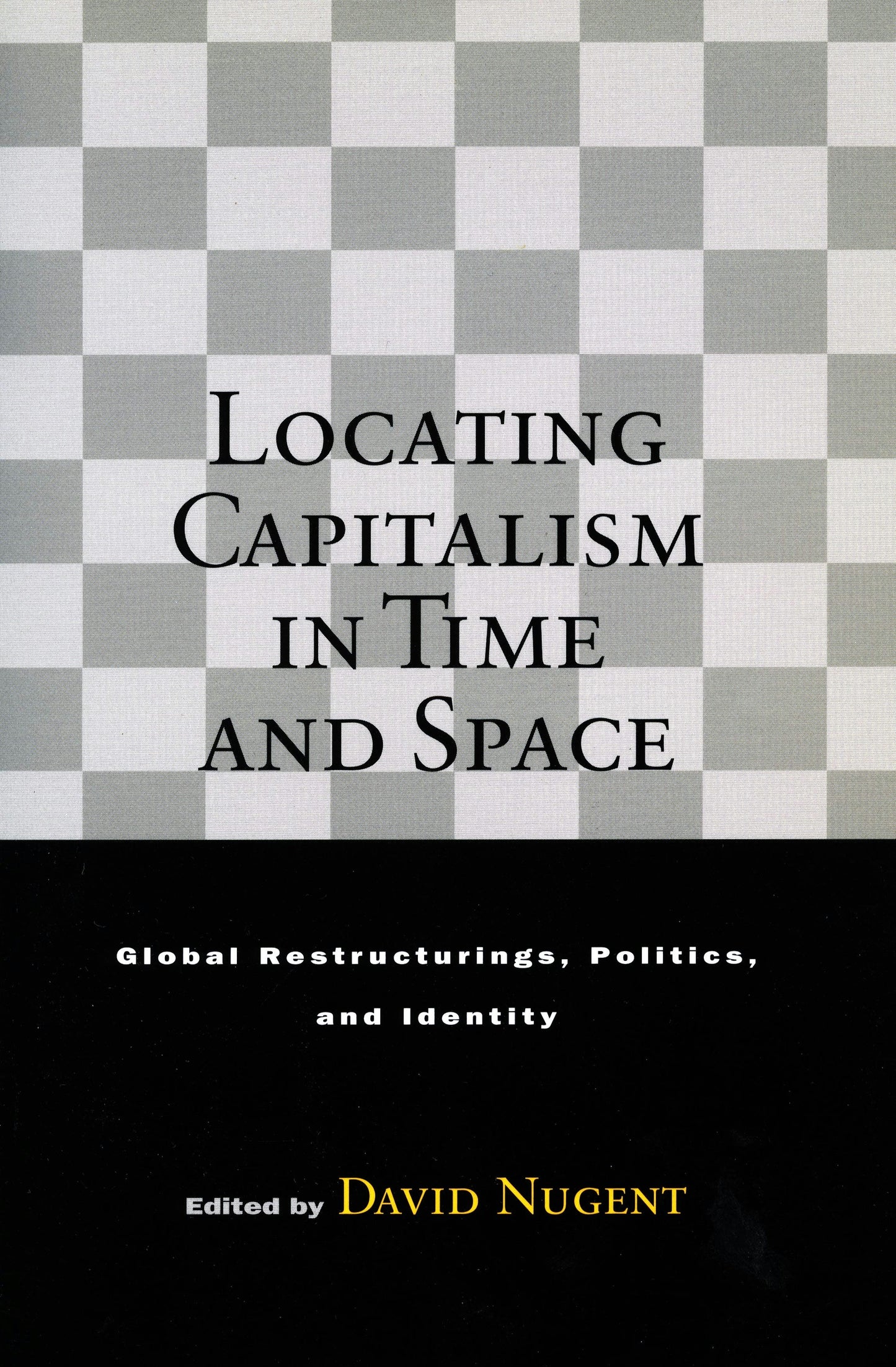 Book cover image for Locating Capitalism in Time and Space ISBN: 9780804742382