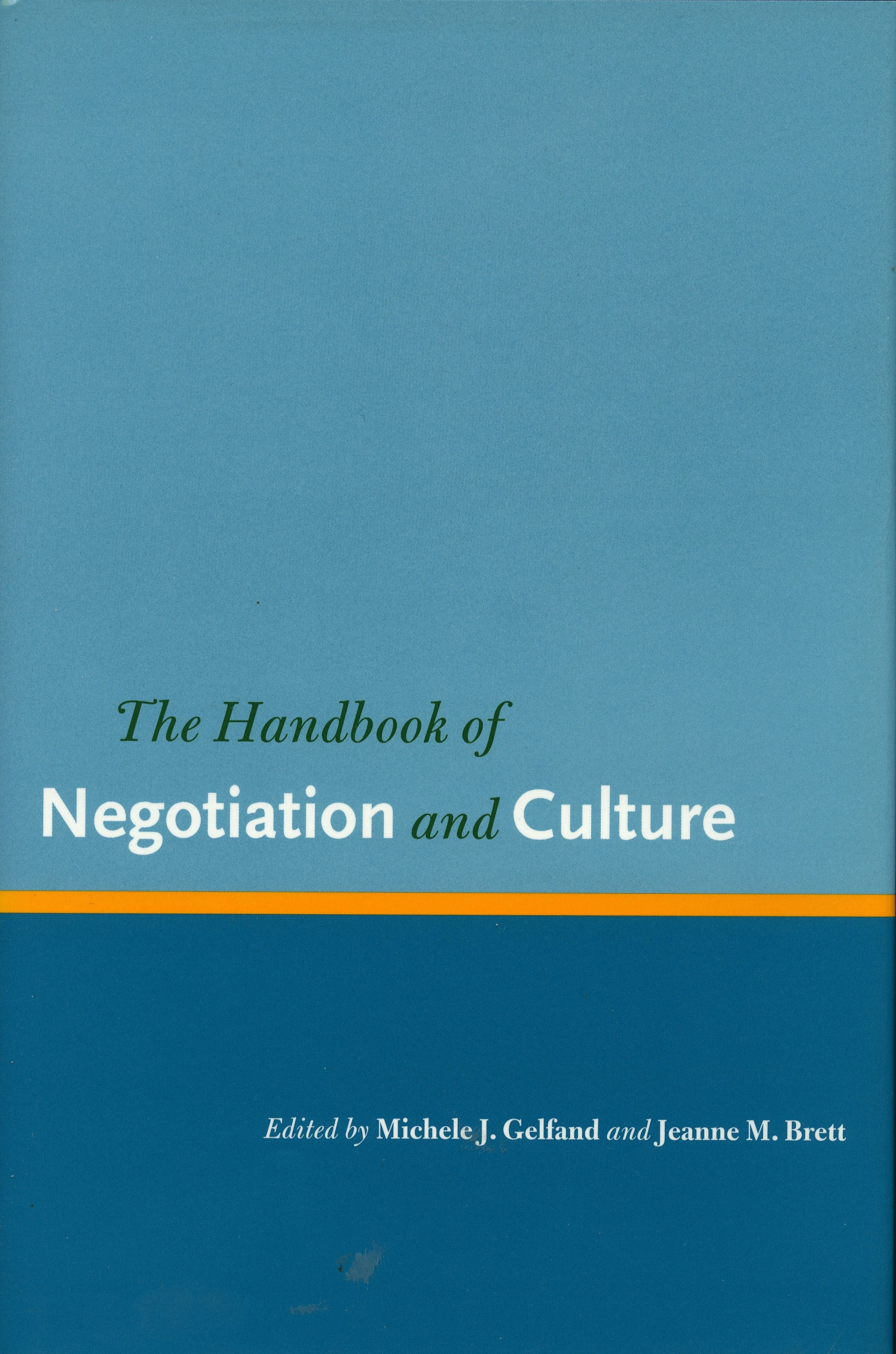 Book cover image for The Handbook of Negotiation and Culture ISBN: 9780804745864