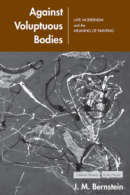 Book cover image for Against Voluptuous Bodies ISBN: 9780804748957