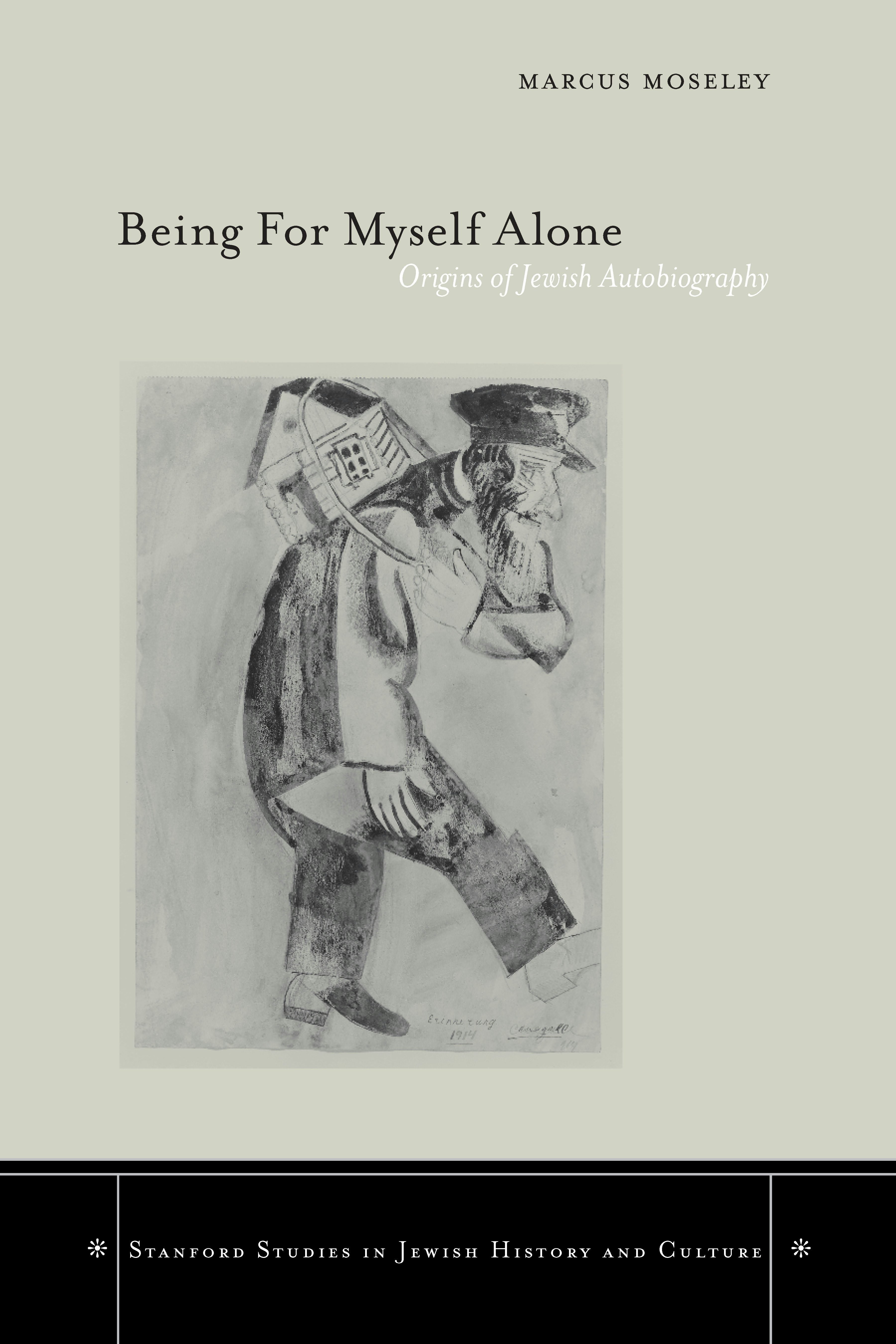 Book cover image for Being For Myself Alone ISBN: 9780804751575