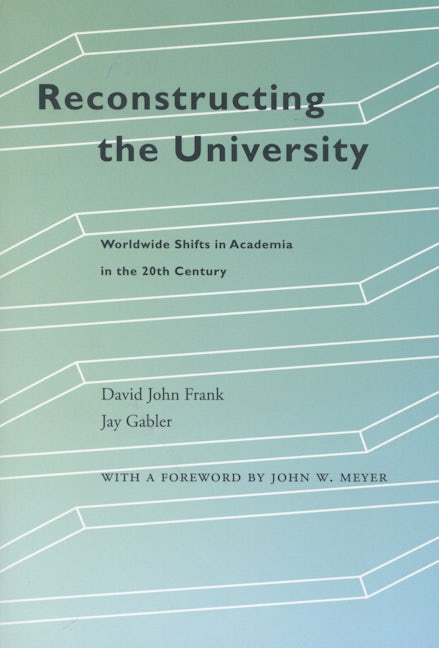 Book cover image for Reconstructing the University ISBN: 9780804753760