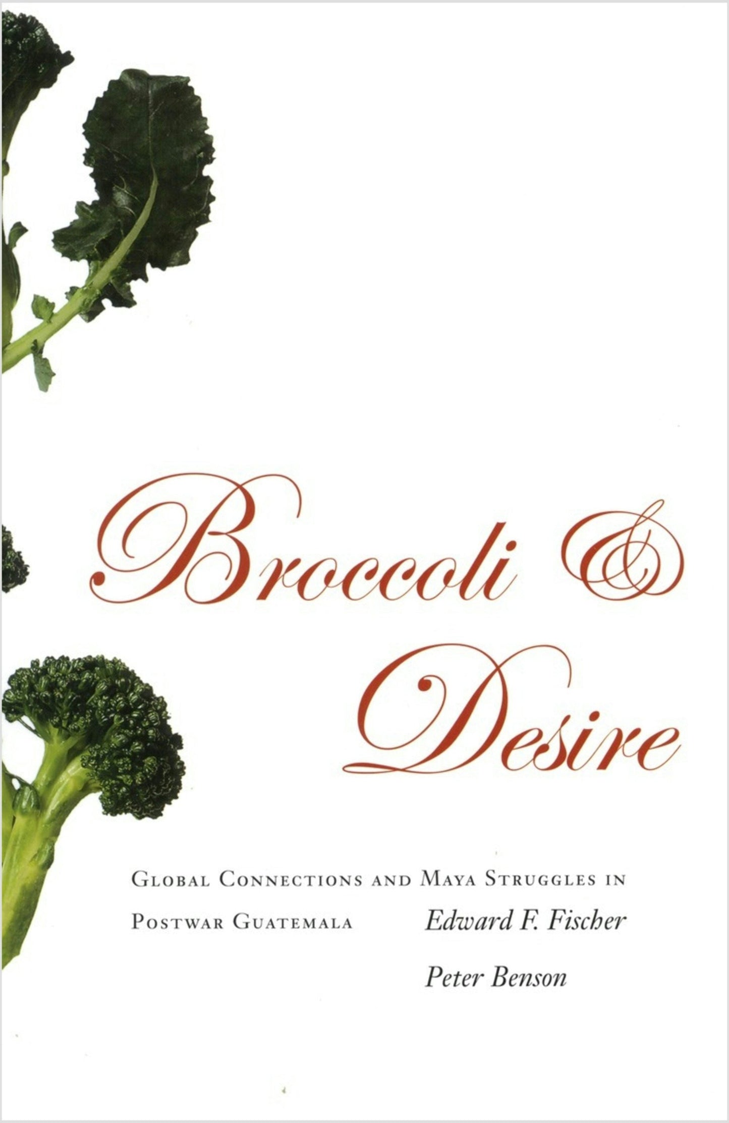 Book cover image for Broccoli and Desire ISBN: 9780804754040