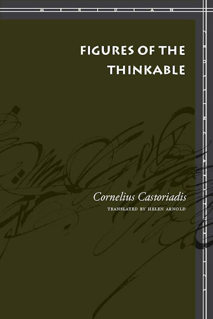 Book cover image for Figures of the Thinkable ISBN: 9780804756181