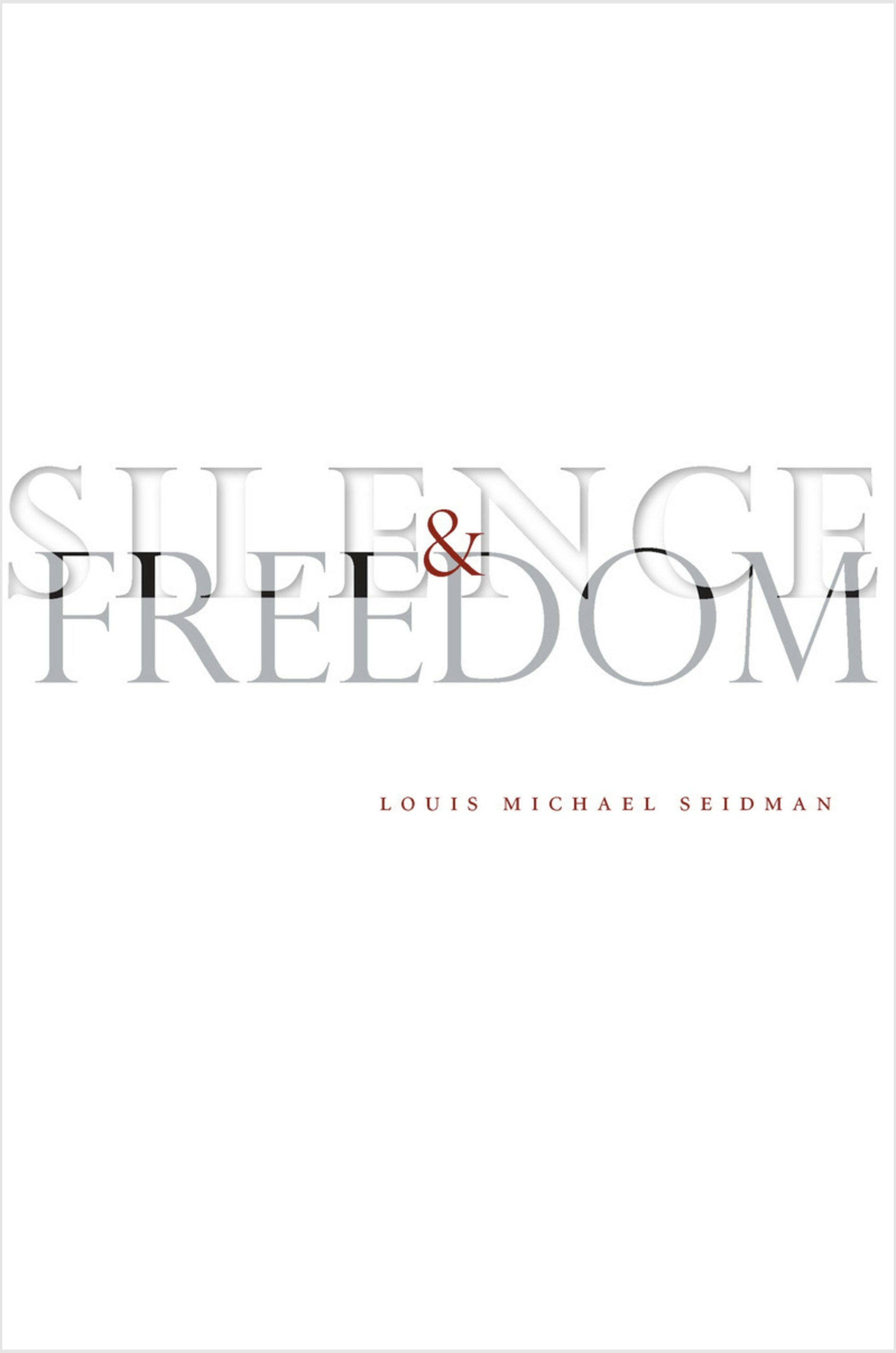 Book cover image for Silence and Freedom ISBN: 9780804756204