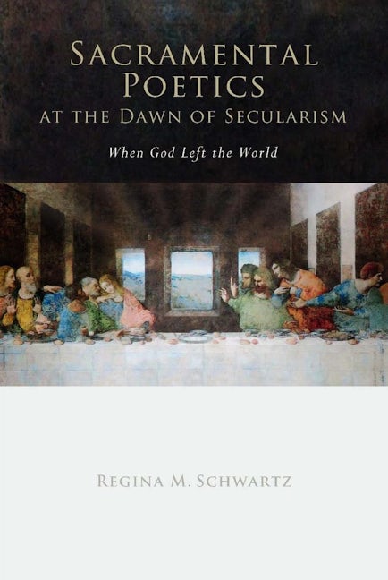 Book cover image for Sacramental Poetics at the Dawn of Secularism ISBN: 9780804758338
