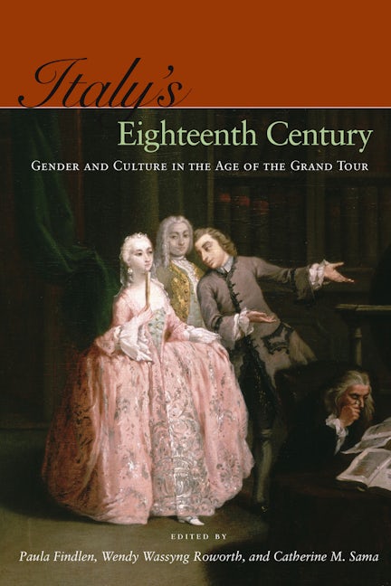 Book cover image for Italy’s Eighteenth Century ISBN: 9780804759045