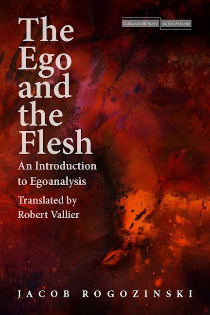 Book cover image for The Ego and the Flesh ISBN: 9780804759892