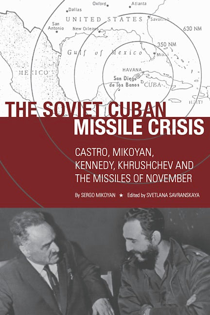 Book cover image for The Soviet Cuban Missile Crisis ISBN: 9780804762014