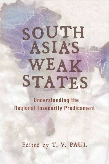 Book cover image for South Asia's Weak States ISBN: 9780804762205