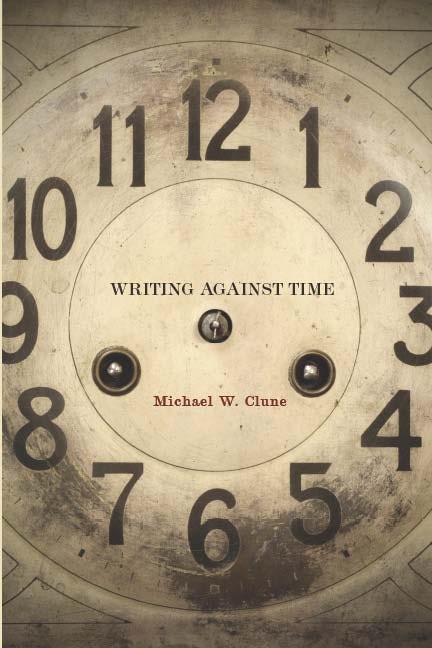 Book cover image for Writing Against Time ISBN: 9780804770828