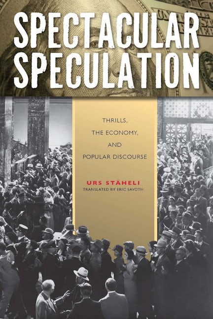 Book cover image for Spectacular Speculation ISBN: 9780804771313