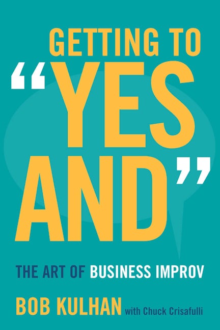Book cover image for Getting to "Yes And" ISBN: 9780804795807