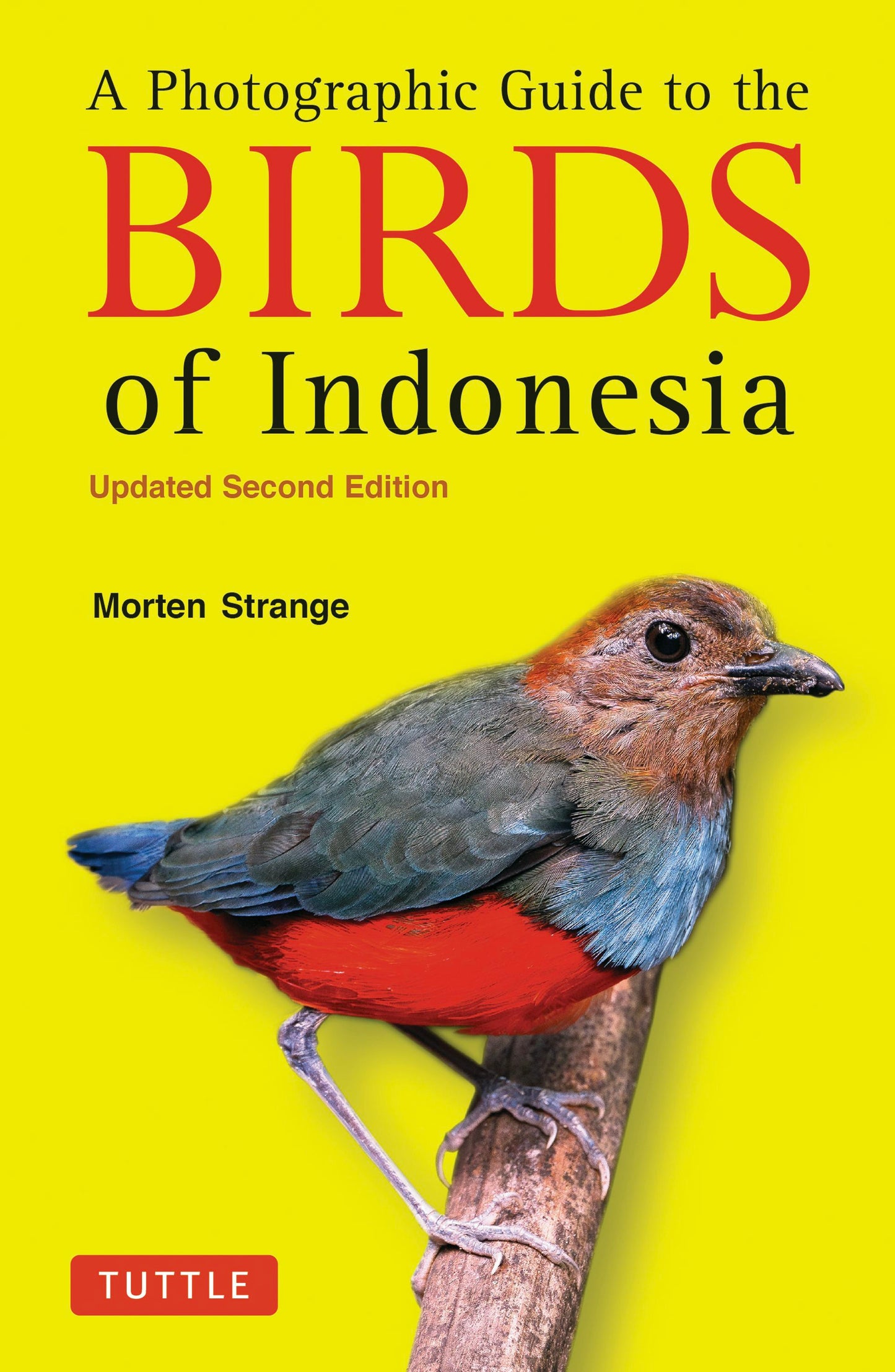 Book cover image for A Photographic Guide to the Birds of Indonesia ISBN: 9780804858397