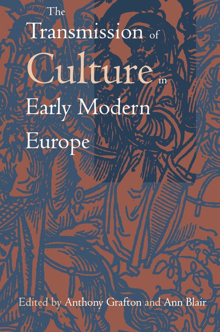 Book cover image for The Transmission of Culture in Early Modern Europe ISBN: 9780812200492