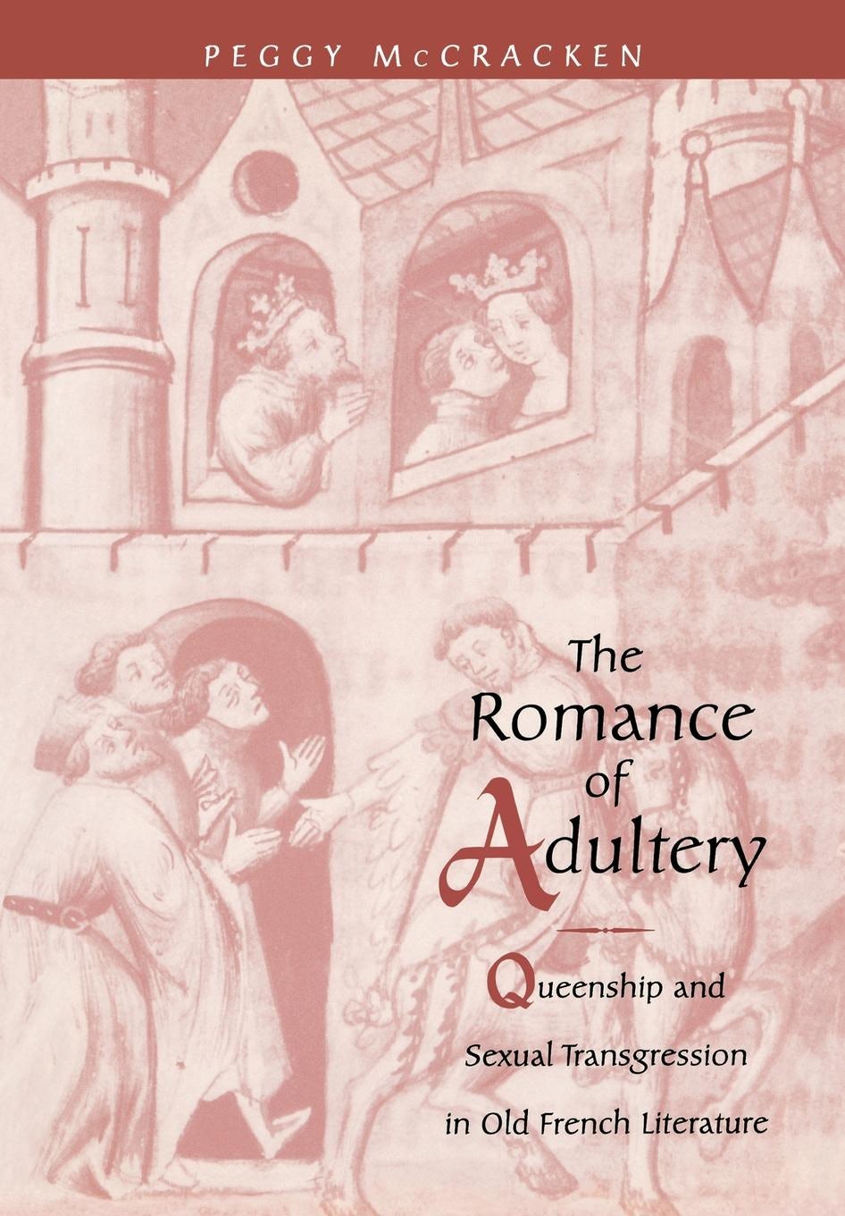 Book cover image for The Romance of Adultery ISBN: 9780812202748
