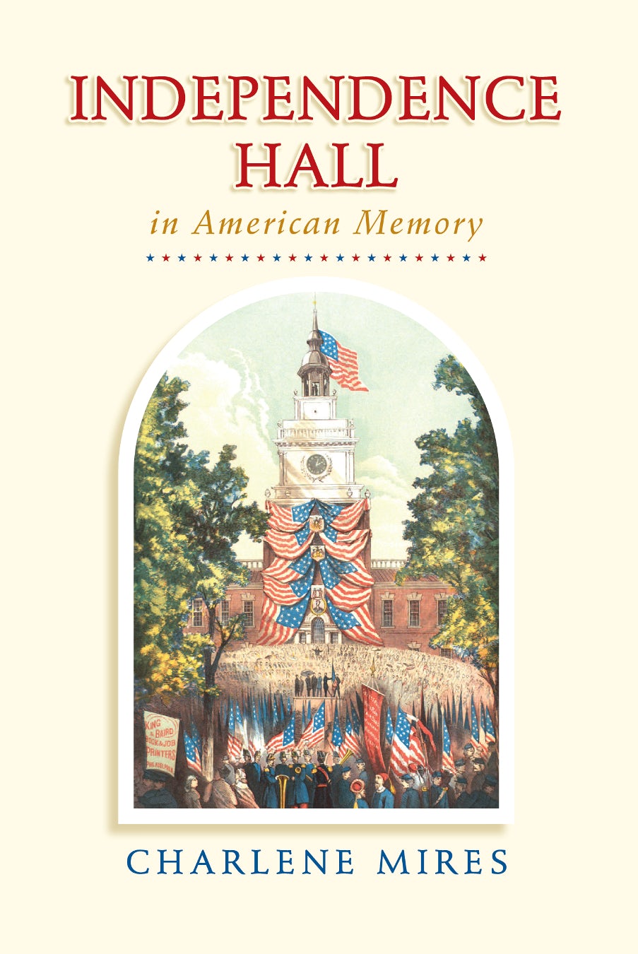 Book cover image for Independence Hall in American Memory ISBN: 9780812204230