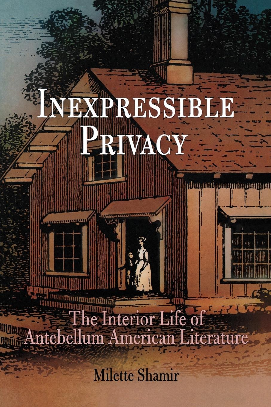 Book cover image for Inexpressible Privacy ISBN: 9780812204247