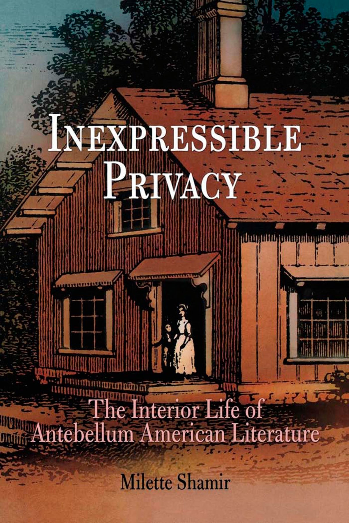 Cover image for Inexpressible Privacy ISBN 9780812204247