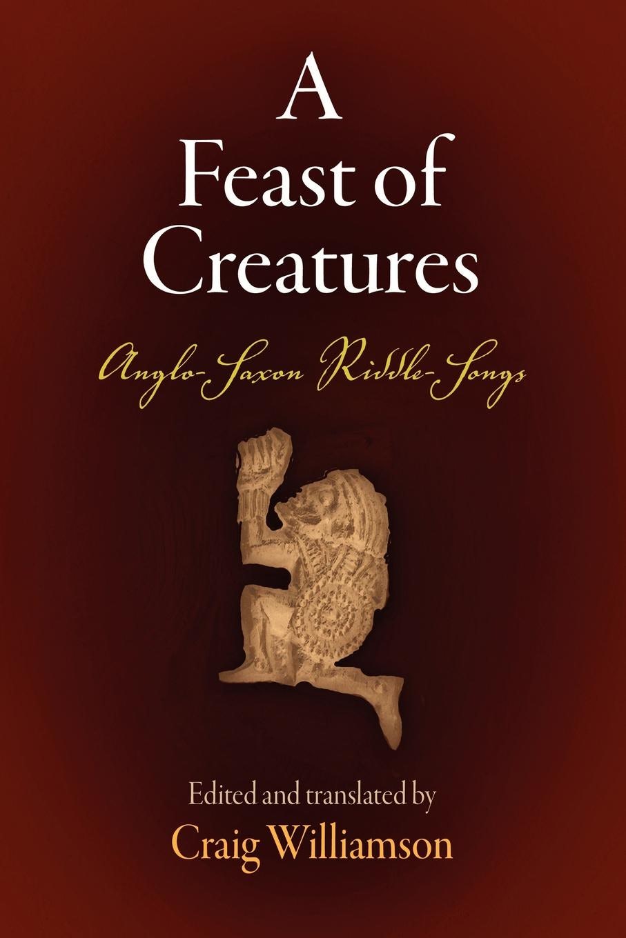 Book cover image for A Feast of Creatures ISBN: 9780812204452
