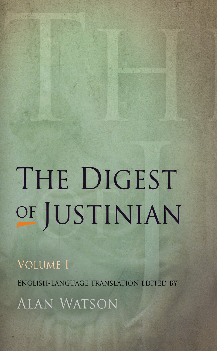 Book cover image for The Digest of Justinian, Volume 1 ISBN: 9780812205510