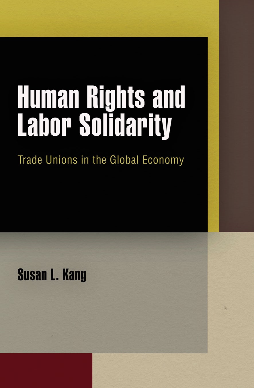 Book cover image for Human Rights and Labor Solidarity ISBN: 9780812206029