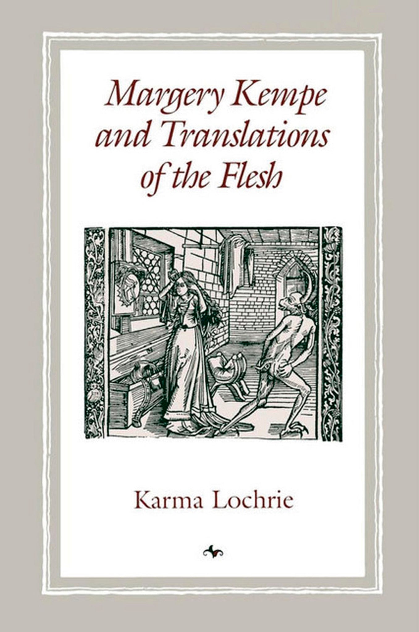 Cover image for Margery Kempe and Translations of the Flesh ISBN 9780812207538