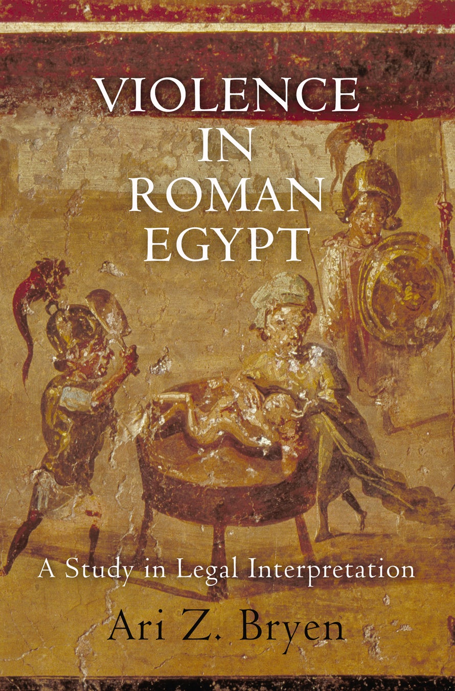 Book cover image for Violence in Roman Egypt ISBN: 9780812208214