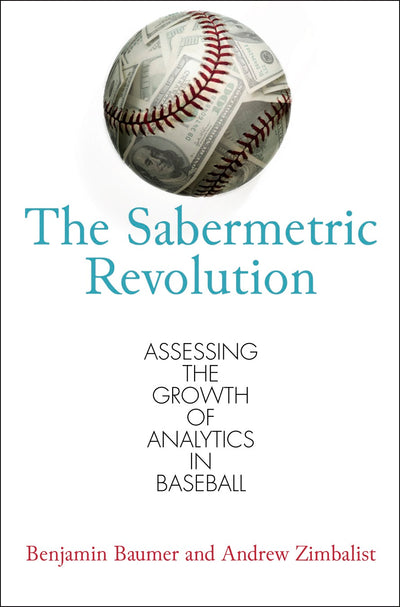 Cover image for The Sabermetric Revolution, isbn: 9780812209129