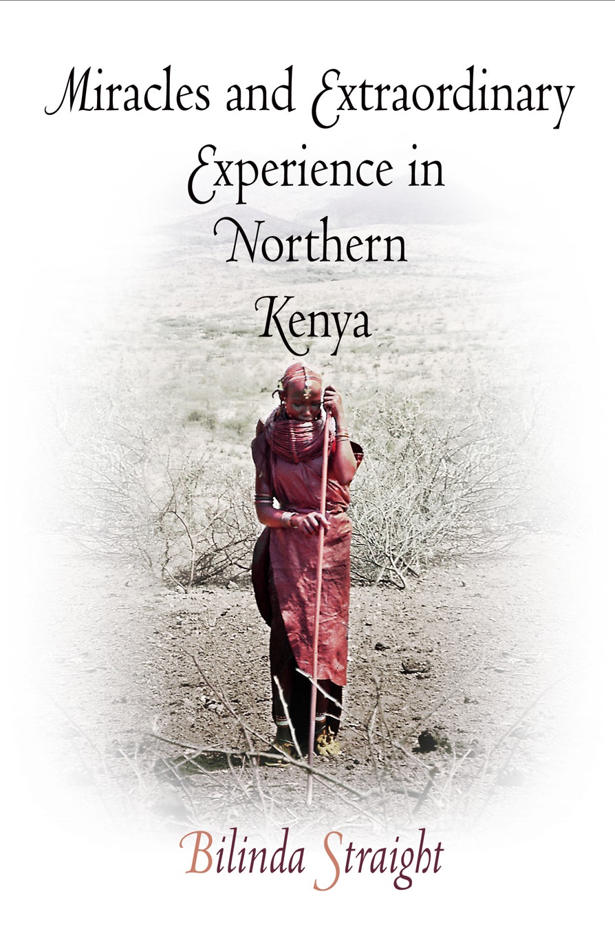 Book cover image for Miracles and Extraordinary Experience in Northern Kenya ISBN: 9780812209372