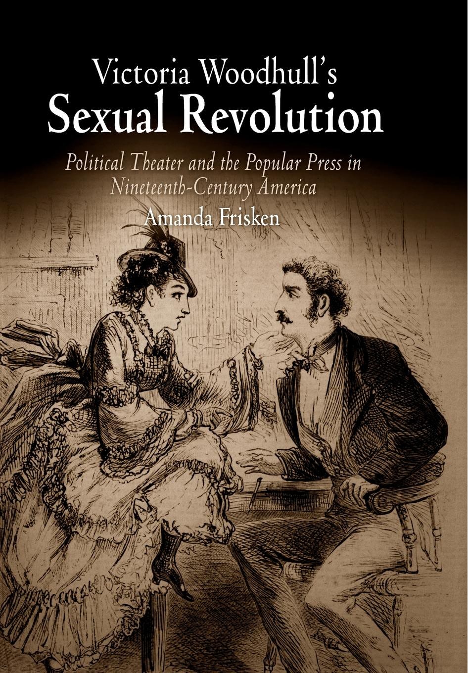 Book cover image for Victoria Woodhull's Sexual Revolution ISBN: 9780812221886