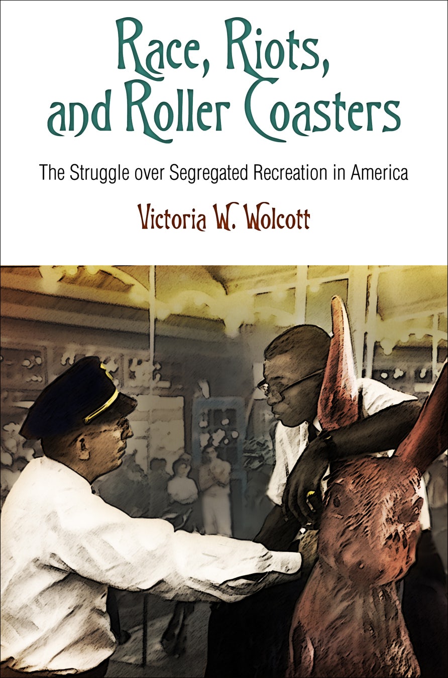Book cover image for Race, Riots, and Roller Coasters ISBN: 9780812223286