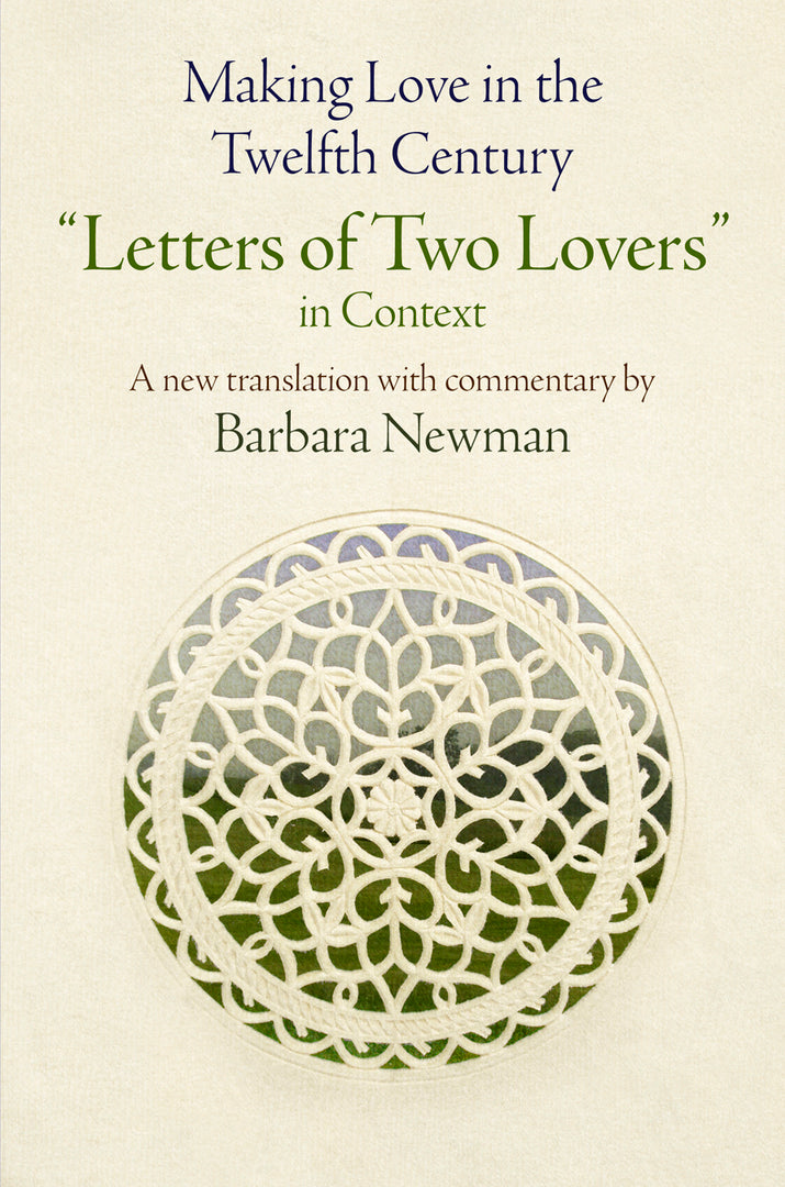 Cover image for Making Love in the Twelfth Century ISBN 9780812224665