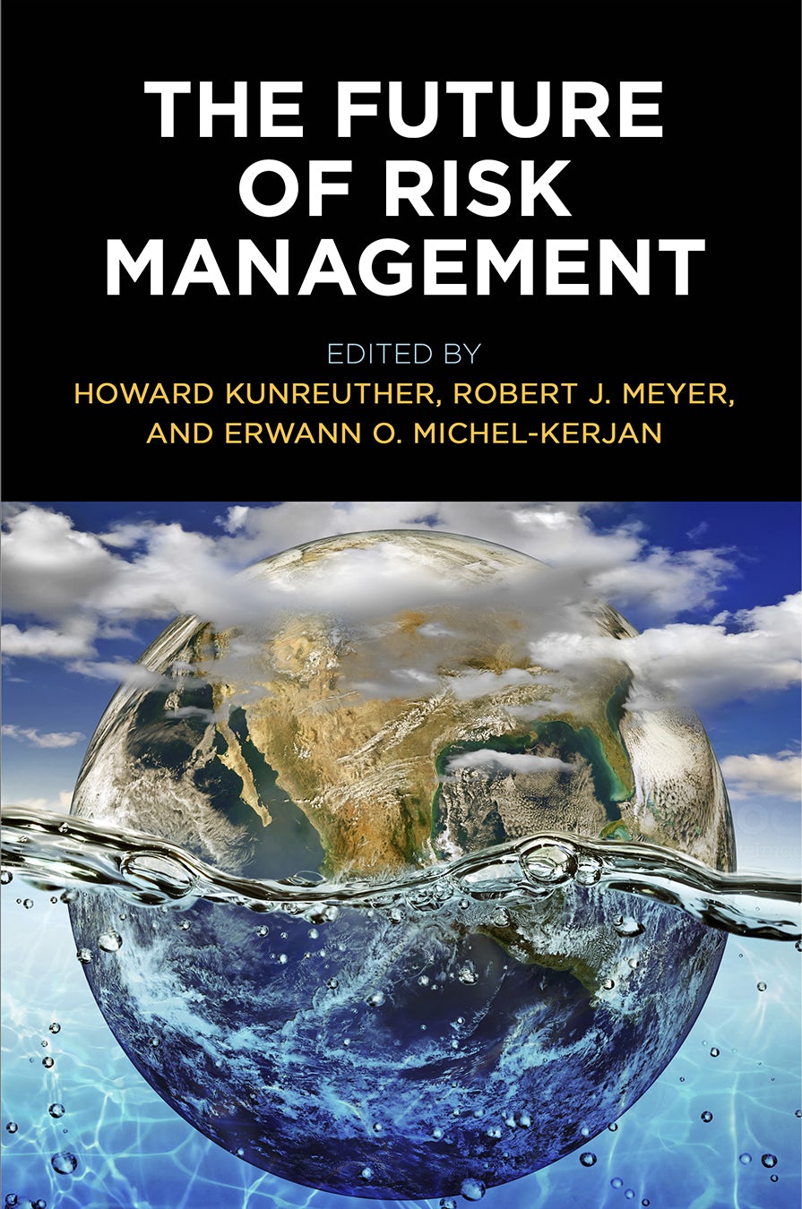 Book cover image for The Future of Risk Management ISBN: 9780812225082