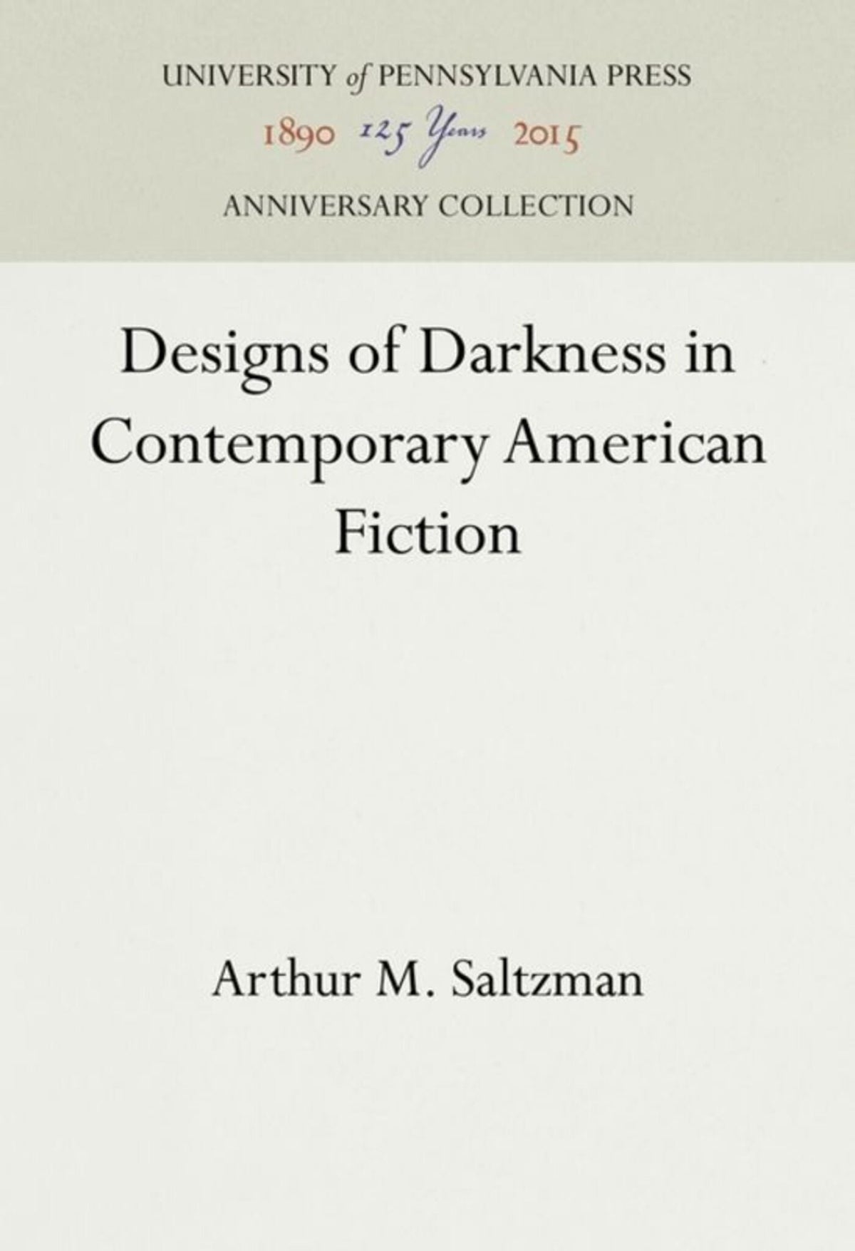 Cover image for Designs of Darkness in Contemporary American Fiction ISBN 9780812230512