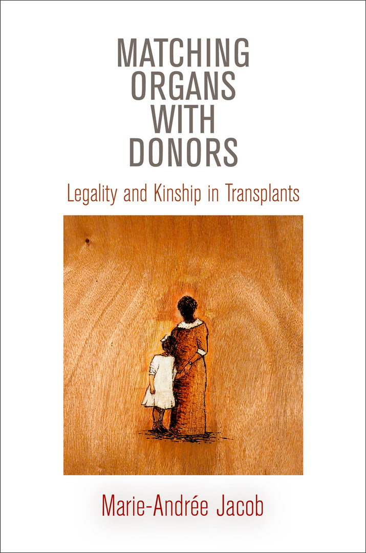 Cover image for Matching Organs with Donors ISBN 9780812244328