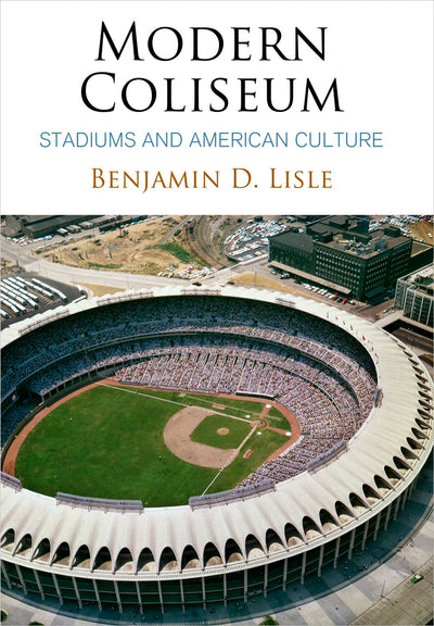 Cover image for Modern Coliseum, isbn: 9780812249224