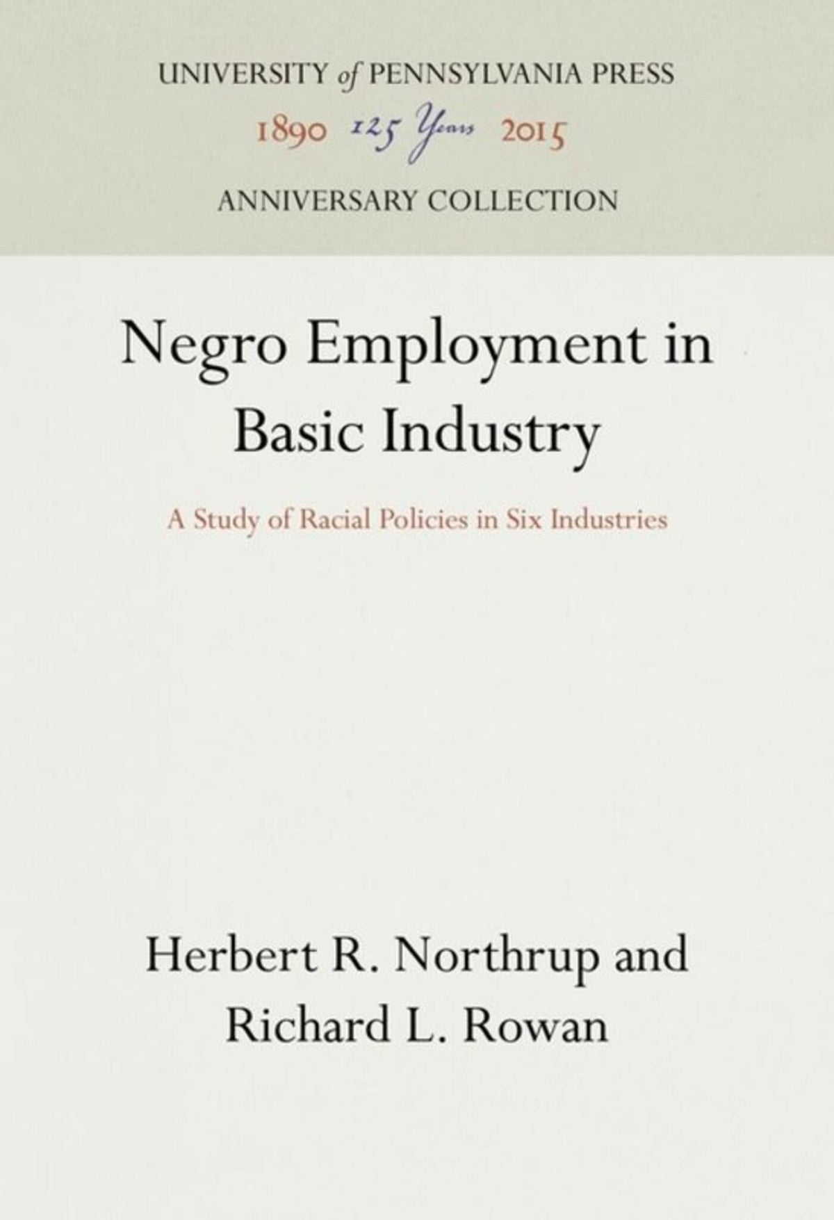 Cover image for Negro Employment in Basic Industry ISBN 9780812276213
