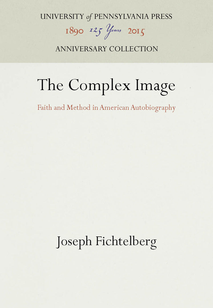 Cover image for The Complex Image ISBN 9780812281460
