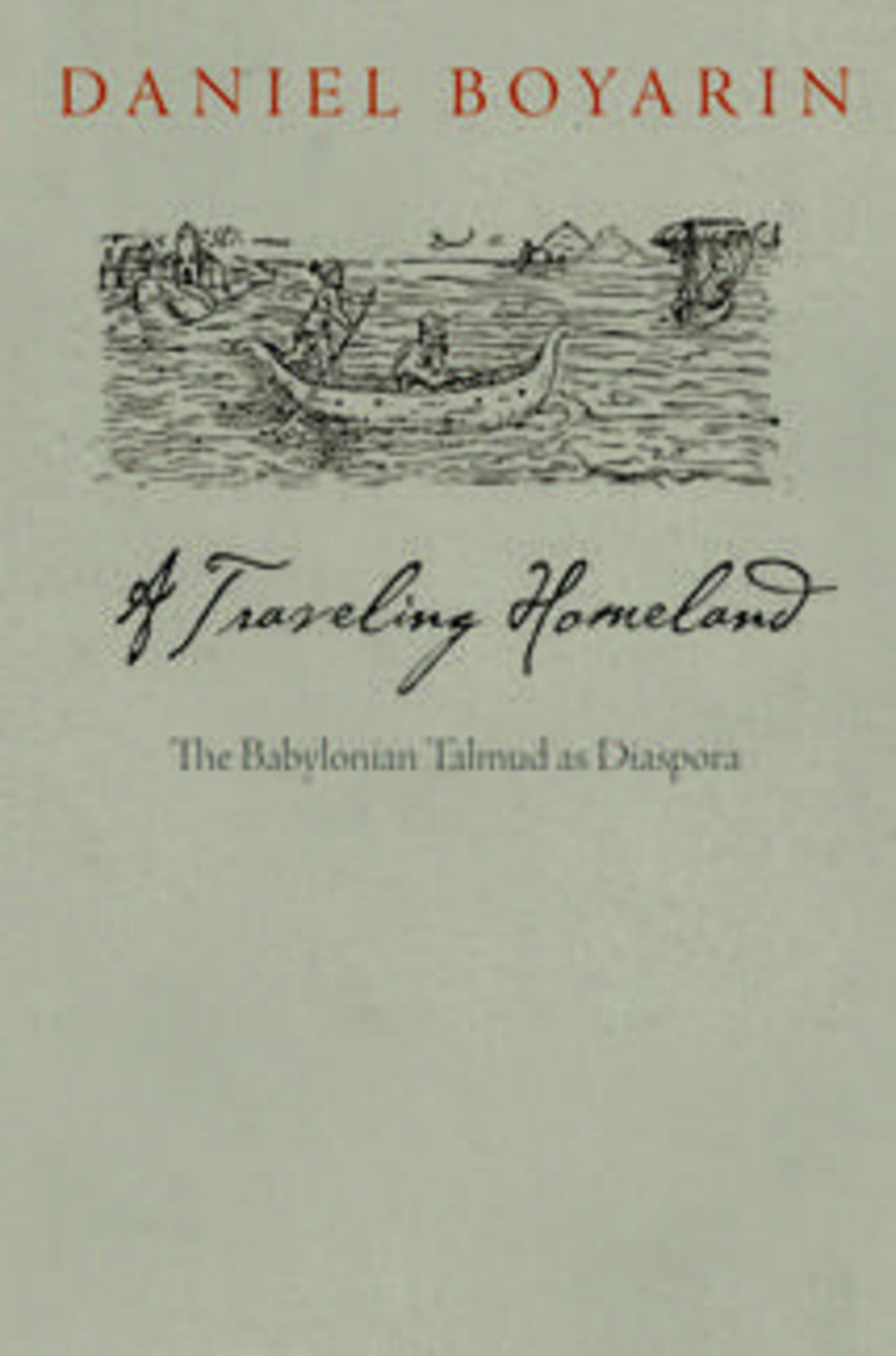Cover image for A Traveling Homeland ISBN 9780812291391