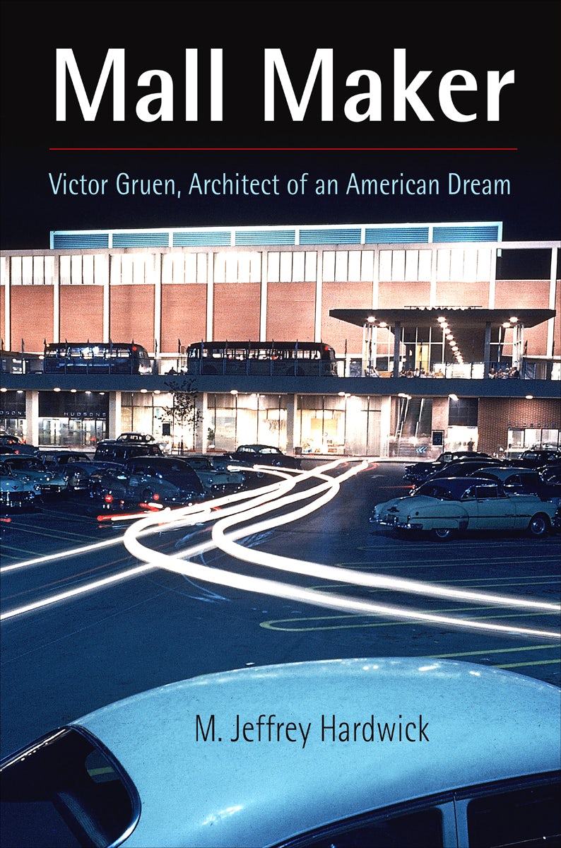 Book cover image for Mall Maker ISBN: 9780812292992