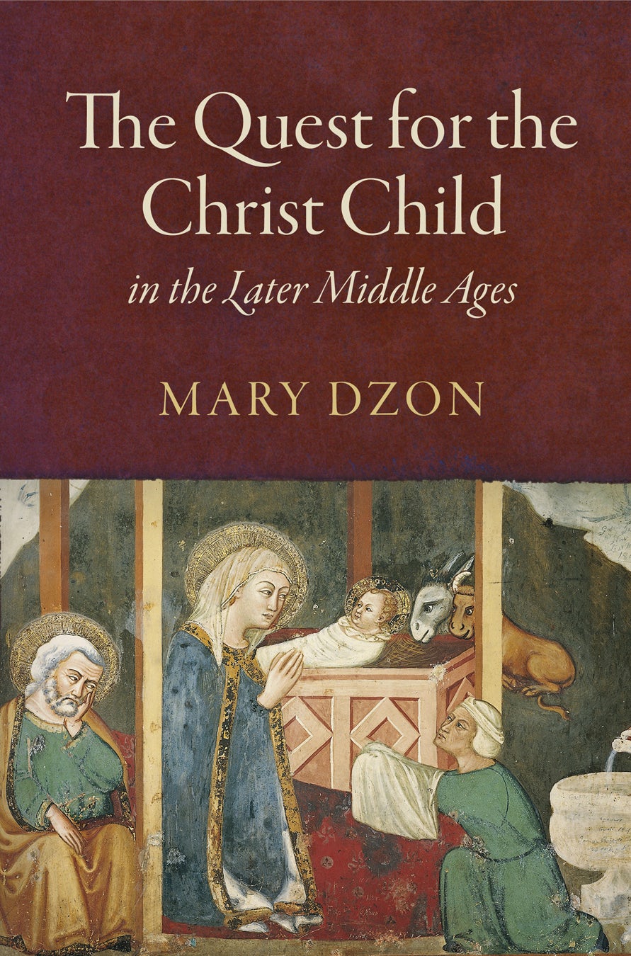 Book cover image for The Quest for the Christ Child in the Later Middle Ages ISBN: 9780812293708